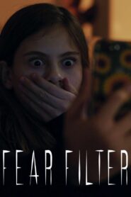 Fear Filter 2019 one on netflix