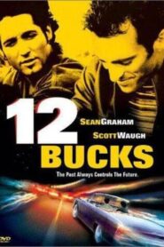 12 Bucks 1998 one on netflix