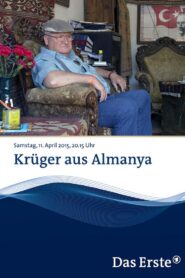 Krüger aus Almanya 2015 one on netflix