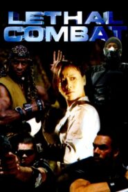 Lethal Combat 1999 one on netflix