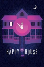 The Happy House 2013 one on netflix