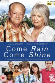 Come Rain Come Shine 2010 one on netflix