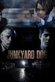 Junkyard Dog 2009 one on netflix