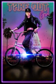 Take Out Girl 2021 one on netflix