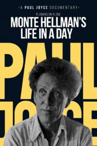 Plunging On Alone: Monte Hellman’s Life in a Day 1986 one on netflix