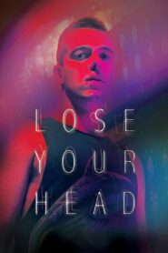 Lose Your Head 2013 one on netflix