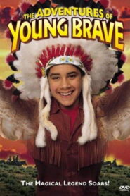 The Adventures of Young Brave 1999 one on netflix