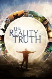 The Reality of Truth 2016 one on netflix