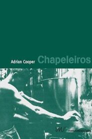Chapeleiros 1983 one on netflix