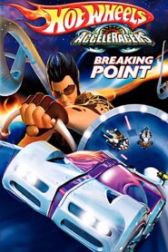 Hot Wheels AcceleRacers: Breaking Point 2005 one on netflix