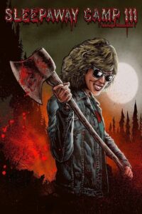 Sleepaway Camp III: Teenage Wasteland 1989 one on netflix