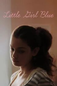 Little Girl Blue 2016 one on netflix