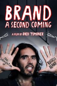 Brand: A Second Coming 2015 one on netflix