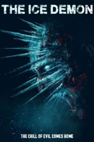 The Ice Demon 2021 one on netflix