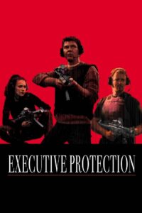 Executive Protection 2001 one on netflix