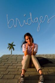 Bridges 2021 one on netflix