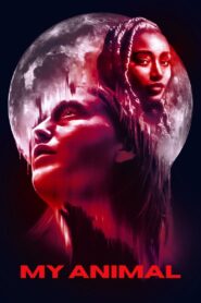 My Animal 2023 one on netflix