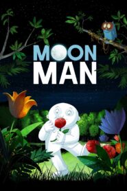 Moon Man 2012 one on netflix