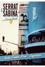 Serrat & Sabina en el Luna Park 2012 one on netflix