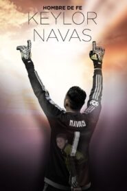 Keylor Navas, Hombre de Fe 2017 one on netflix