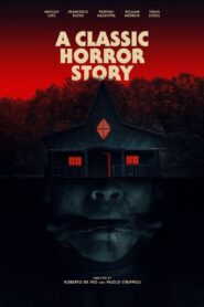 A Classic Horror Story 2021 one on netflix