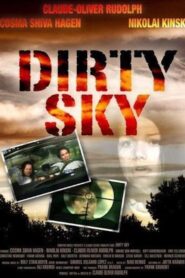 Dirty Sky 2003 one on netflix
