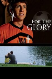 For the Glory 2012 one on netflix