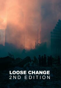 Loose Change 2005 one on netflix