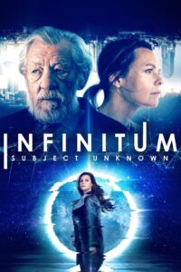 Infinitum: Subject Unknown 2021 one on netflix