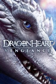 Dragonheart: Vengeance 2021 one on netflix