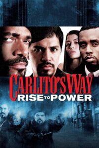 Carlito’s Way: Rise to Power 2005 one on netflix