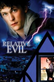 Relative Evil 2001 one on netflix
