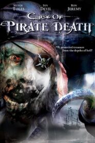 Curse of Pirate Death 2006 one on netflix