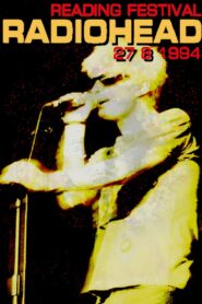 Radiohead: Reading Festival 1994 1994 one on netflix