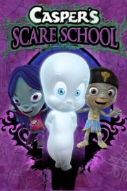 Casper’s Scare School 2006 one on netflix