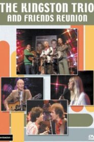 The Kingston Trio and Friends: Reunion 1982 one on netflix
