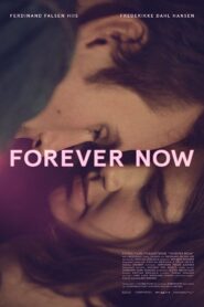 Forever Now 2017 one on netflix