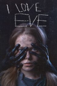I Love Eve 2020 one on netflix
