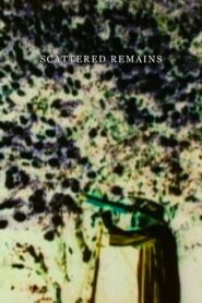Scattered Remains 1988 one on netflix