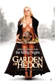 Garden of Hedon 2013 one on netflix