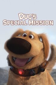 Dug’s Special Mission 2009 one on netflix