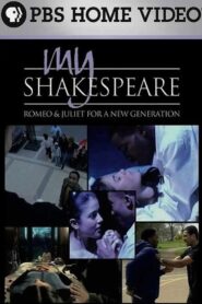 My Shakespeare: Romeo & Juliet for a New Generation 2006 one on netflix