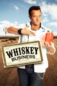 Whiskey Business 2012 one on netflix