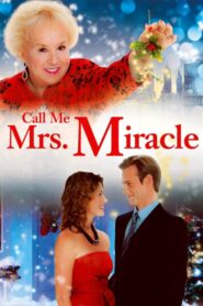 Call Me Mrs. Miracle 2010 one on netflix