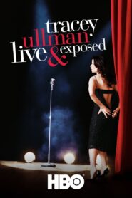Tracey Ullman: Live and Exposed 2005 one on netflix