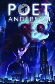 Poet Anderson: The Dream Walker 2014 one on netflix