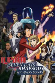 Lupin the Third: Seven Days Rhapsody 2006 one on netflix