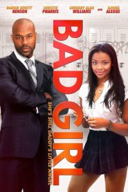 Bad Girl 2016 one on netflix