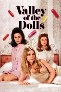 Gotta Get Off This Merry-Go-Round: ‘Valley of the Dolls’ 2006 one on netflix