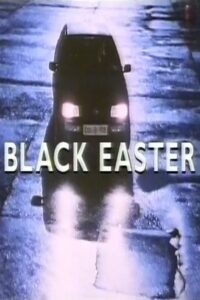 Black Easter 1995 one on netflix